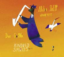 Archie Shepp Quartet & Dar Gnawa from Tanger: Kindred Spirits vol. 1